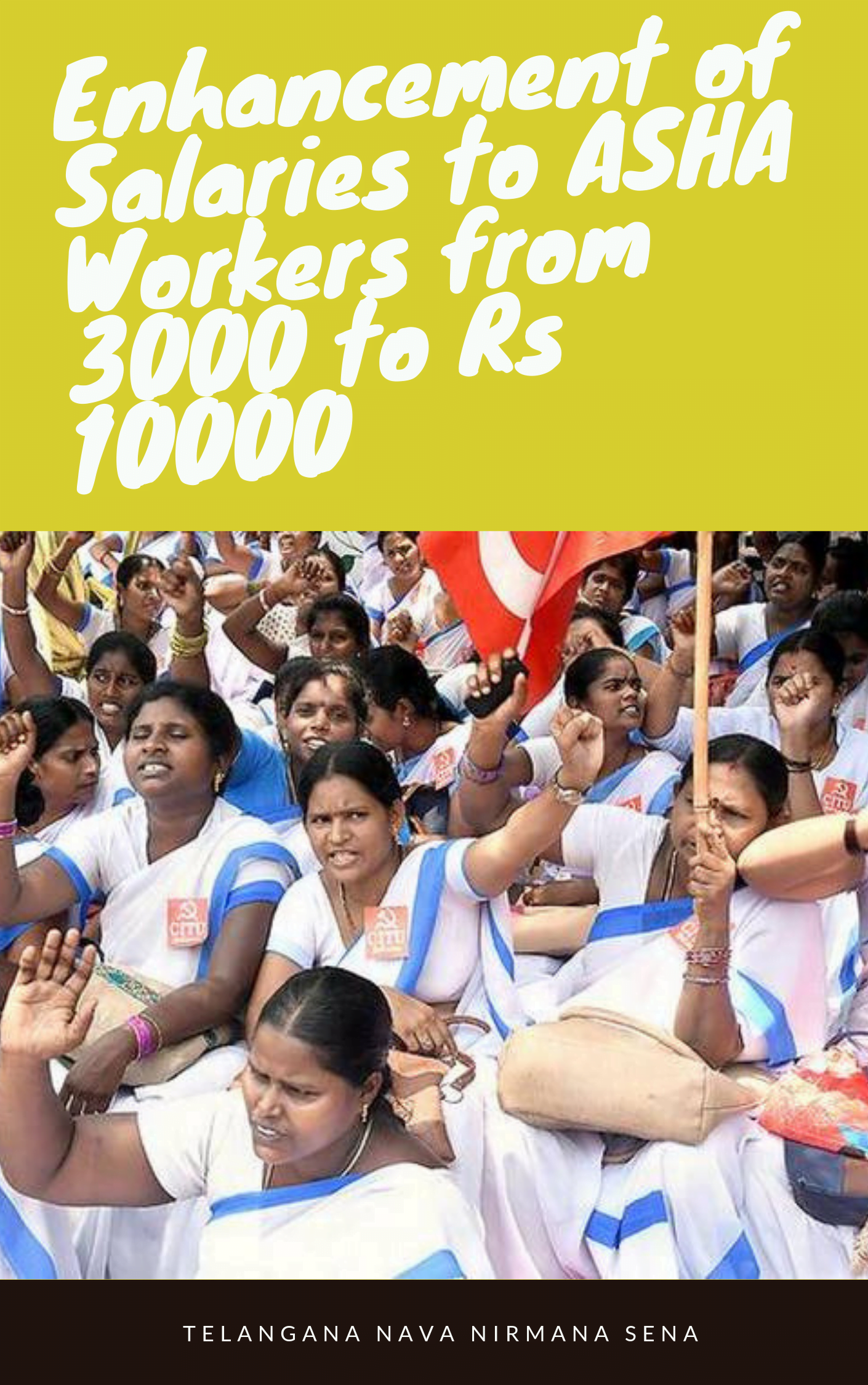 Enhancement of Salaries to ASHA Workers from 3000 to Rs 10000