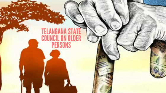 Telangana State Council on Older Persons under Senior Citizens Rules
