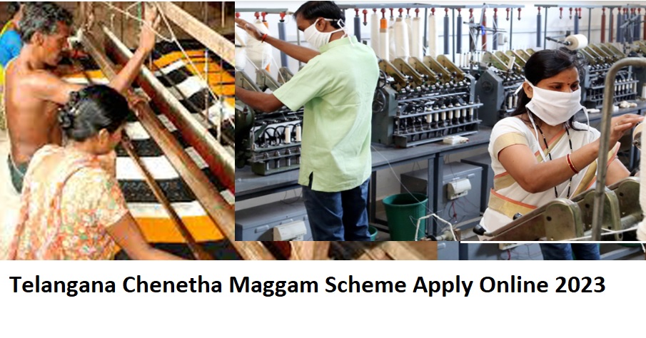 Telangana Chenetha Maggam Scheme Apply Online 2023