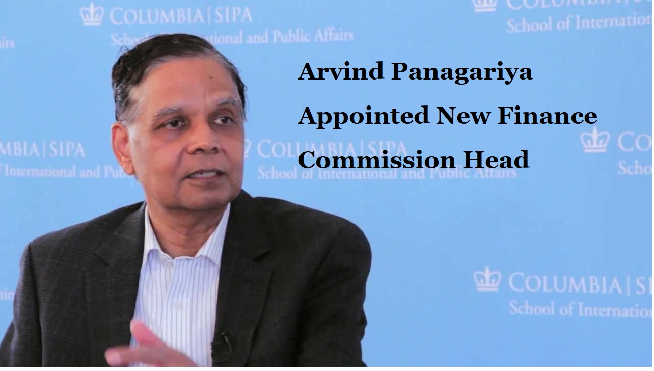 Arvind Panagariya Appointed as New Finance Commission Head