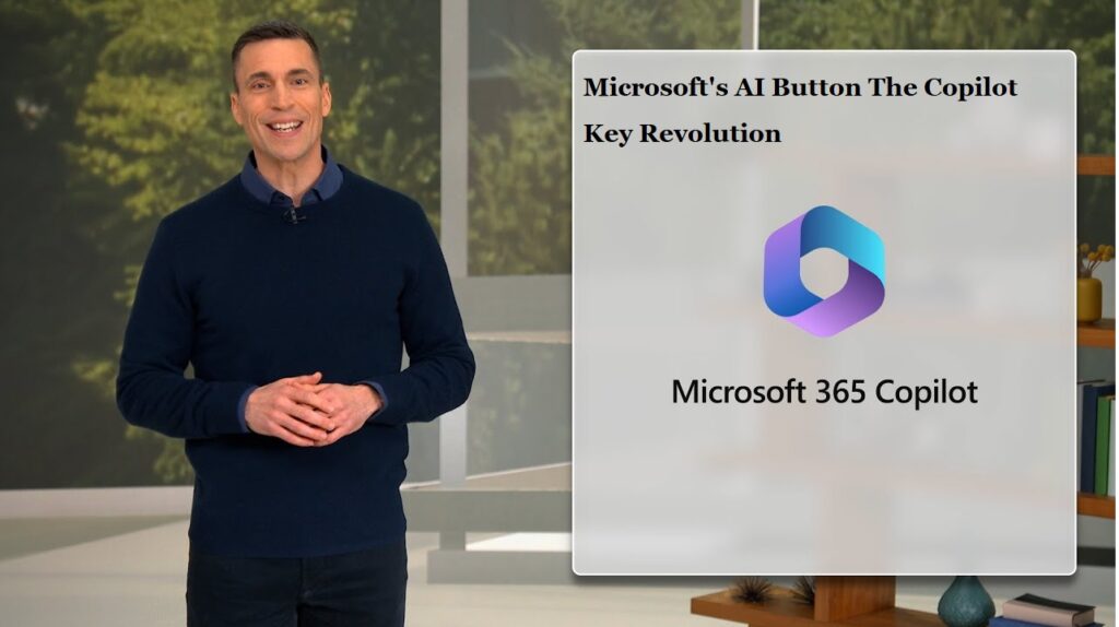 Microsoft's AI Button The Copilot Key Revolution