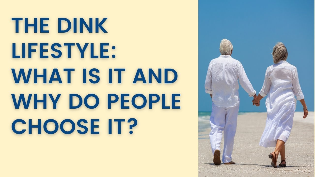 Why More Couples are Opting for the DINK Lifestyle: Breaking Societal Norms