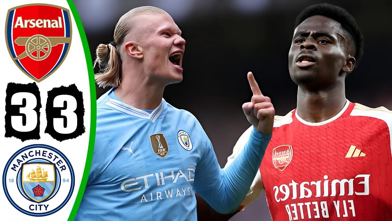 Arsenal vs Manchester City 3-3 – All Goals & Highlights – 2024