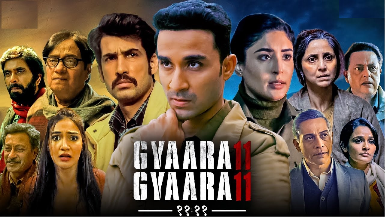 Gyaarah Gyaarah OTT Crime Thriller Web Series Now Available to Download