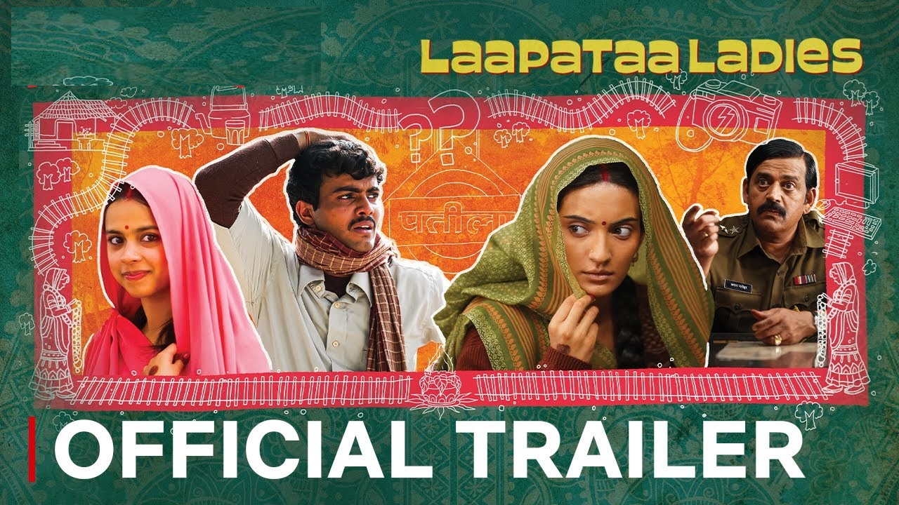 Laapataa Ladies Directed by Kiran Rao, is India’s Official Entry for Oscars 2025