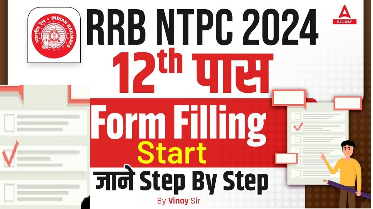 Step by  Step Guide to 11558 RRB NTPC 2024 Form Filling