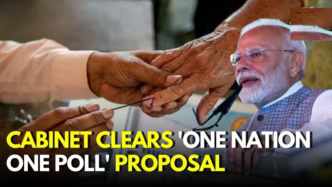 Union Cabinet Clears Jamili One Nation, One Election Proposal