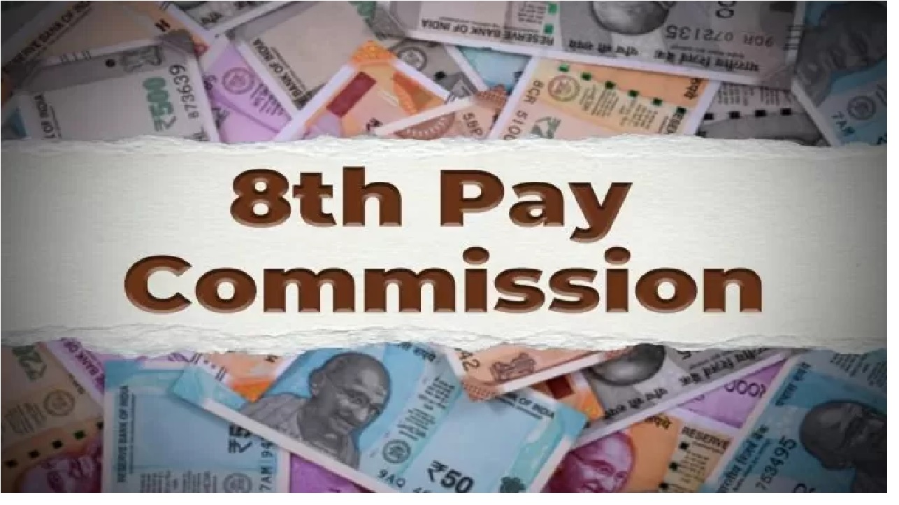 8th Pay Commission Implementation Date, Pay Matrix, Benefits, and Latest Updates