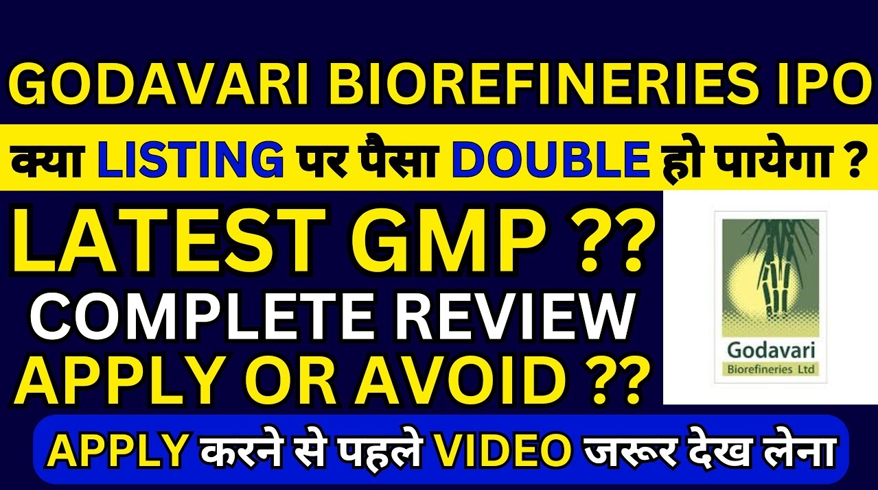 Godavari Biorefineries IPO GMP, Subscription Status, and Expert Review