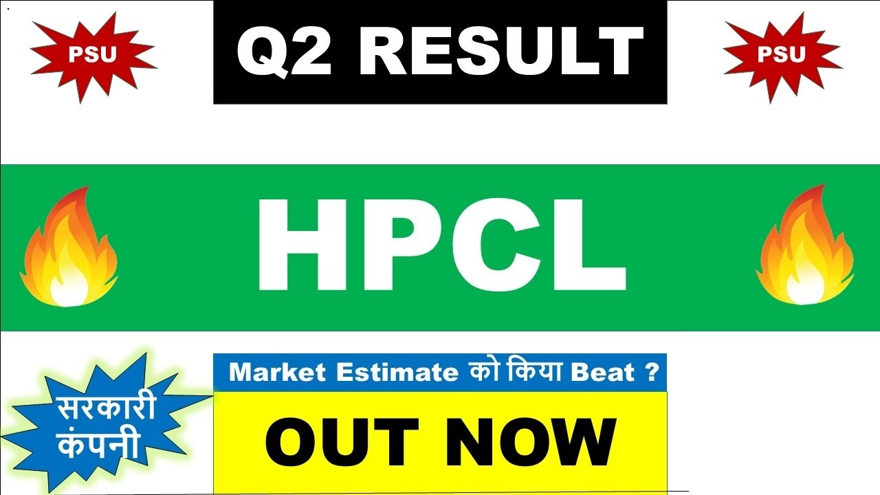 HPCL Q2 FY24-25 Results Profit Falls by 98% to 142.67 Crore