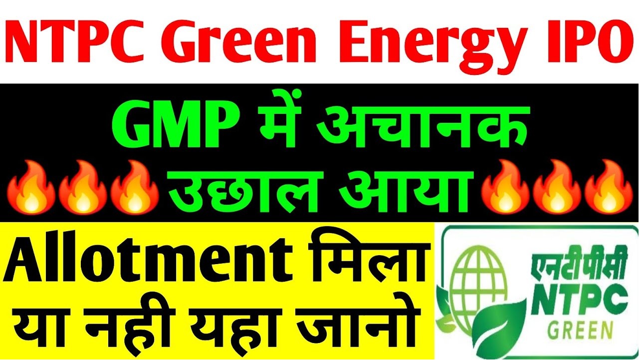 NTPC Green Energy IPO: Allotment Status, Insight, and Future Scope