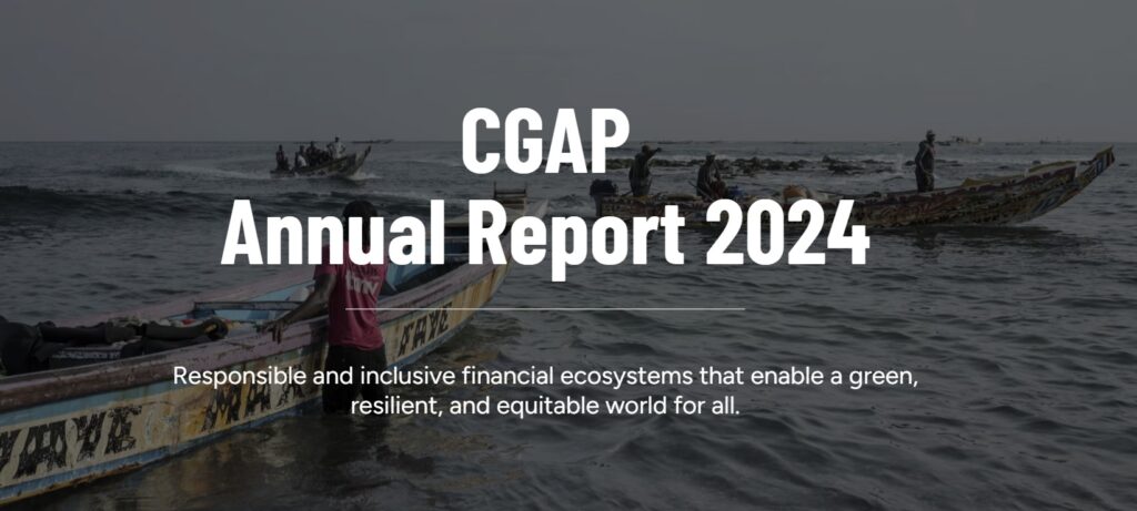 What the CGAP Annual Report 2024 Means for Financial Inclusion