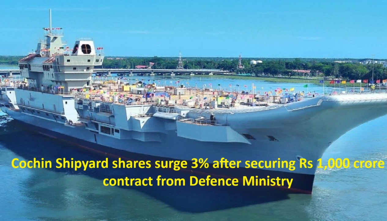 Cochin Shipyard Share Price jump due to 1000 crore contract from Defence Ministry