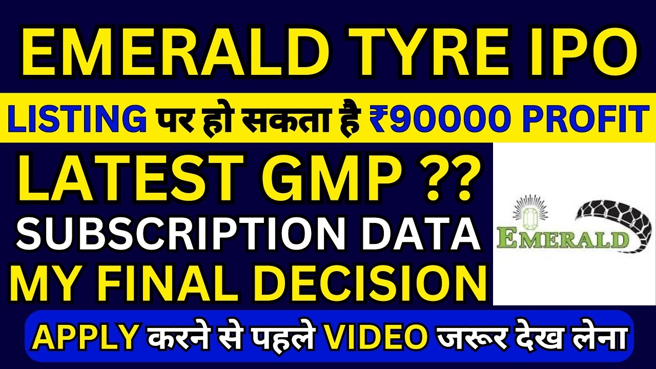 Emerald Tyres IPO Allotment status GMP, Subscription, and Investment