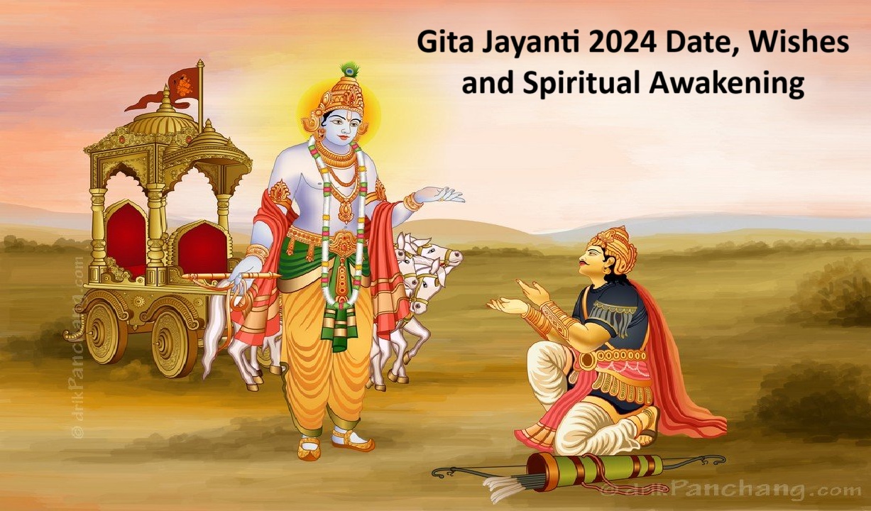 Gita Jayanti 2024 Date, Wishes and Spiritual Awakening