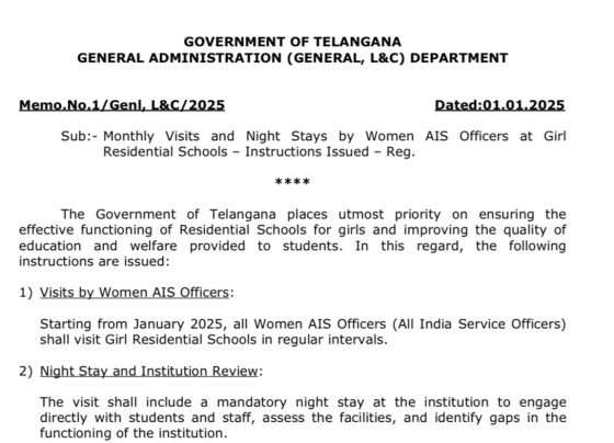 Telangana's New Initiative for Girl Residential Schools The Government of Telangana has announced a groundbreaking initiative aimed at enhancing the quality of education and welfare in girl residential schools. Recognizing the pivotal role of education in shaping young minds, the government has issued a set of comprehensive instructions to improve the functioning of these institutions. This article delves into the details of the directive, its objectives, and its potential impact on education for girls. Women AIS Officers to Play a Vital Role Regular Visits to Girl Residential Schools Starting January 2025, women All India Service (AIS) officers are tasked with visiting girl residential schools across Telangana. These visits will occur at regular intervals to ensure ongoing engagement with these institutions. By fostering a direct connection with the schools, the initiative aims to: Strengthen oversight of educational facilities. Build trust and rapport between students and administrative leaders. Identify and address challenges promptly. Night Stays to Foster In-Depth Engagement As part of their visits, women AIS officers are required to spend a night at the schools. This step ensures they gain a firsthand understanding of the day-to-day experiences of students and staff. During their stays, officers will: Assess the living conditions and facilities. Interact directly with students and faculty to gather insights. Conduct detailed reviews of academic and welfare programs. Structured Reporting for Transparency and Action Detailed Review Reports After each visit, officers must submit a comprehensive report to the relevant department within seven days. These reports will include: Observations on academic performance, infrastructure, and welfare. Actionable recommendations for improvement. Immediate concerns that demand urgent resolution. Departments Involved The reports will be directed to the respective departments overseeing girl residential schools, including: Scheduled Castes (SC) Development Department. Backward Classes (BC) Welfare Department. Minority Welfare Department. School Education Department. Coordinated Efforts for Equitable Oversight Role of the SC Development Department The SC Development Department, led by the Principal Secretary, will act as the nodal body for coordinating these visits. The department’s responsibilities include: Scheduling visits to ensure equitable coverage of all schools. Preventing redundant visits to the same institution within a single month. Accountability Measures To ensure accountability and follow-through, the concerned departments are required to: Compile and analyze reports from AIS officers. Implement recommendations based on the findings. Submit a consolidated progress report to the General Administration Department quarterly. Anticipated Benefits of the Initiative Enhanced Quality of Education Regular monitoring and interaction by women AIS officers are expected to: Improve teaching standards. Address gaps in infrastructure and resources. Foster an environment conducive to learning and personal growth. Improved Student Welfare With focused attention on welfare programs, the initiative aims to: Ensure better living conditions for students. Promote holistic development through extracurricular activities. Address health and nutritional needs effectively. Empowered Leadership and Collaboration By involving senior women AIS officers, the program seeks to: Inspire young girls with role models in leadership. Strengthen the collaboration between administrative bodies and educational institutions. Conclusion The Government of Telangana’s initiative to involve women AIS officers in monitoring and improving girl residential schools marks a significant step toward educational equity and excellence. By combining regular visits, in-depth engagement, and actionable reporting, the program is poised to create a transformative impact on the lives of countless students. This initiative not only underscores the government’s commitment to education but also paves the way for a brighter future for girls across the state.