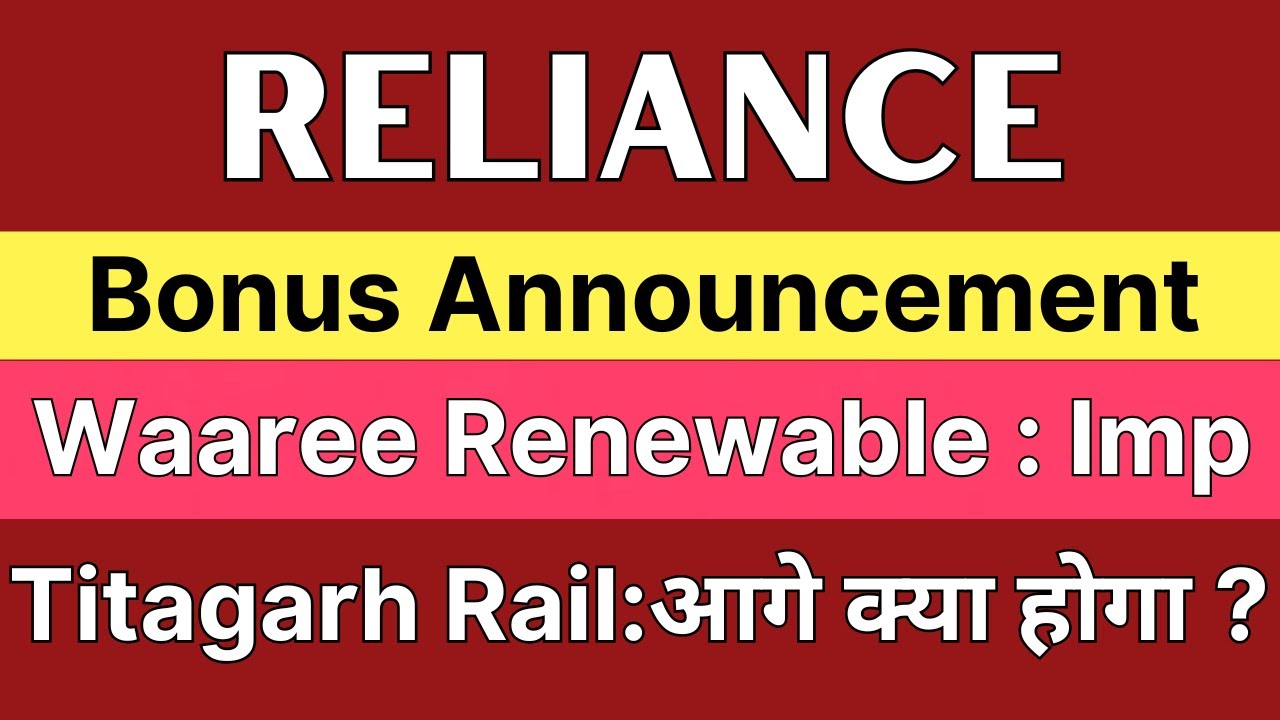 Reliance Industries, Waaree Renewable, Titagarh Rail Systems, and Arman Organics in Focus