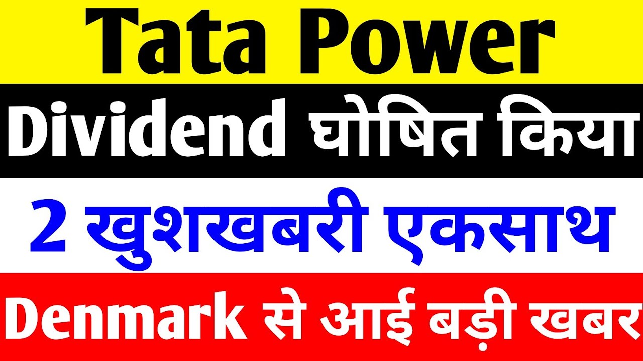Tata Power Dividend, Q4 Results, Share Price Analysis, and Renewable Energy Growth