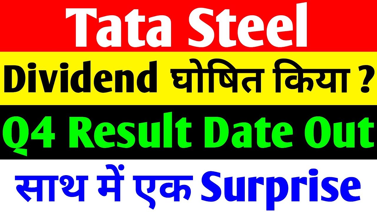 Tata Steel Dividend and Q4 Results 2025: Latest News and Investment Insights