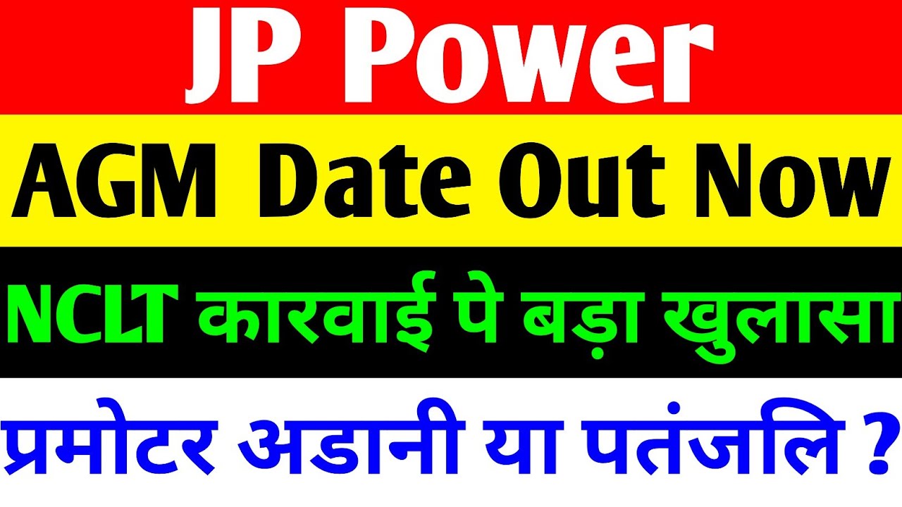 Jaiprakash Power Ventures: AGM Updates, Business Strategies, and Market Insights