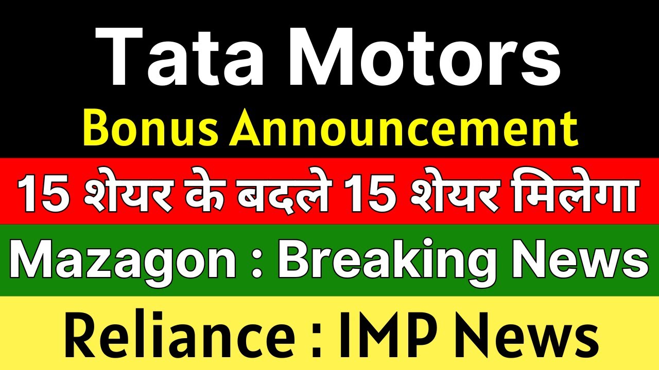 Tata Motors, Mazagon Dock, Reliance Industries, and Nestlé India Share Updates