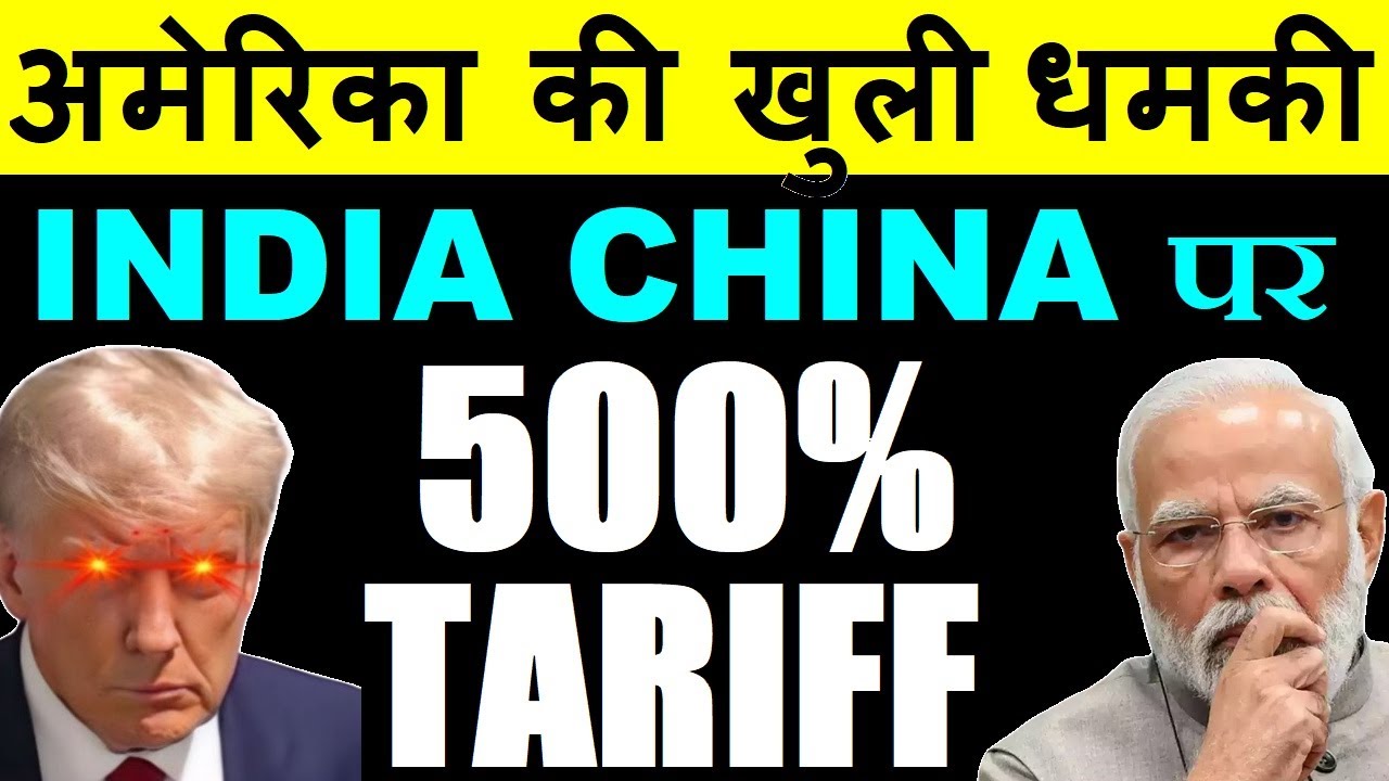 US Senator Issues 500% Tariff on India and China Amidst Russia’s Oil Trade Concerns