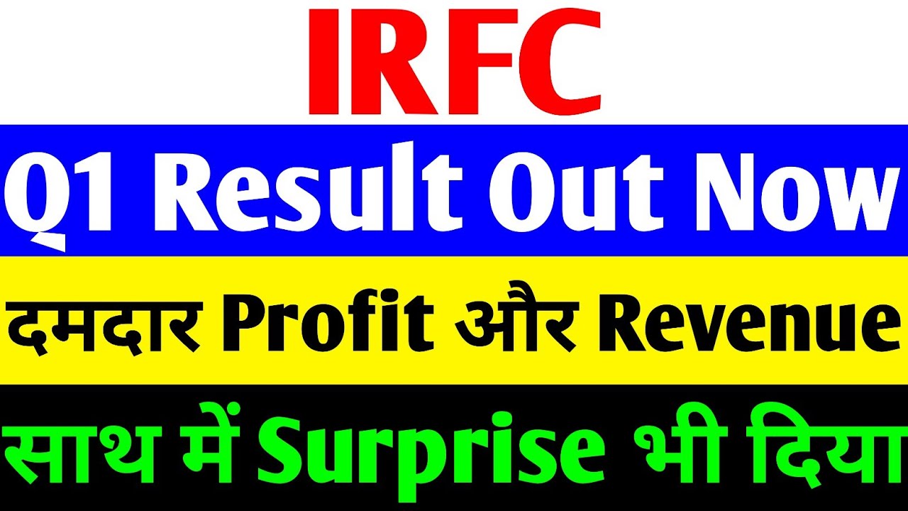 IRFC Share Price Rises Following Strong Q1 2025 Results: Key Insights and Market Analysis