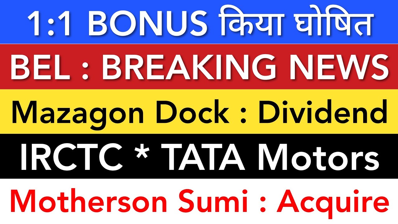 Mazagon Dock Dividend News, BEL Defense Insights and Tata Motors Launches