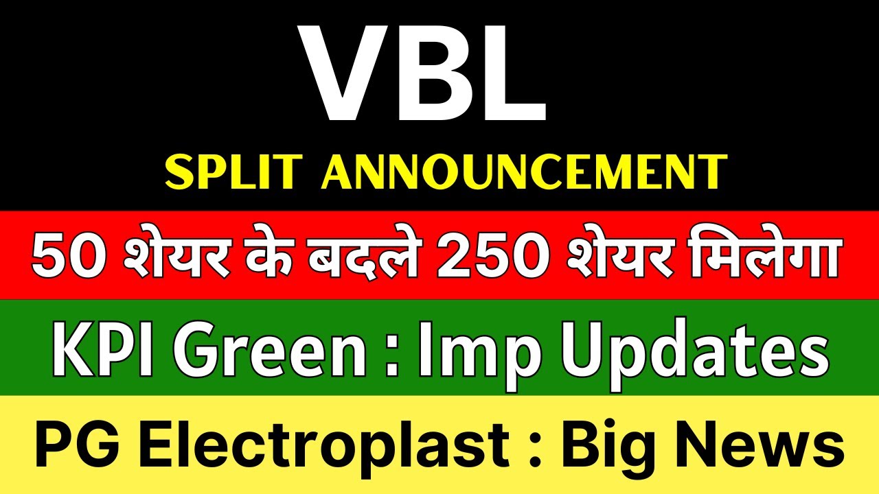 VBL Share, Zensar Technologies Stock Split and PG Electroplast News