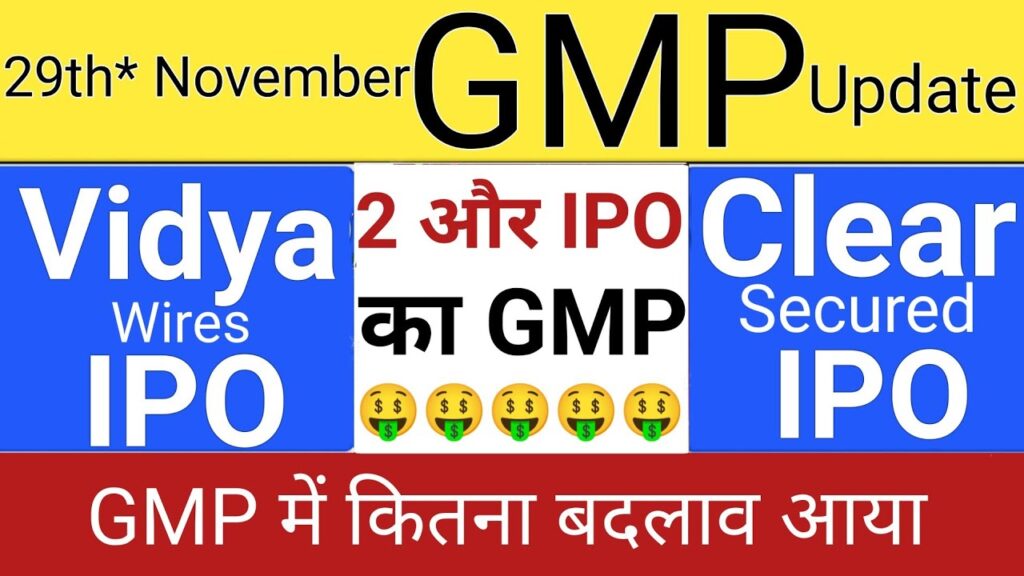 All IPO GMP Today 2025: Latest Grey Market Premium Updates for Clear Secured IPO, Ravelcare IPO, Vidya Wires IPO, and More Stock Market Insights In the dynamic world of stock market investments, investors eagerly track the latest IPO GMP today to gauge potential listing gains. As of November 29, 2025, the grey market premium (GMP) serves as a vital indicator of investor sentiment before official listings. This comprehensive guide dives deep into the freshest IPO grey market premium updates for upcoming issues like Clear Secured IPO GMP, Ravelcare IPO GMP, and Vidya Wires IPO GMP. We explore current premiums, expected listing prices, subscription timelines, and strategic tips to help you navigate these opportunities. Whether you're a retail investor eyeing quick flips or a long-term player seeking undervalued gems, understanding today's IPO GMP trends empowers smarter decisions in India's booming IPO market.