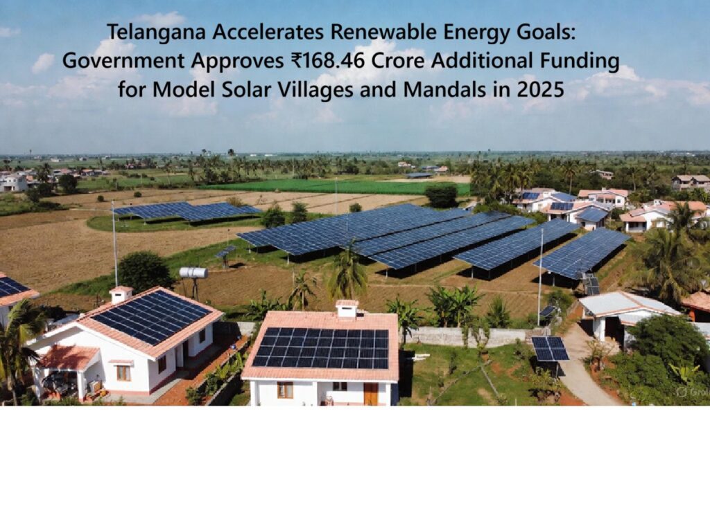 Why Telangana Prioritizes Model Solar Villages and Mandals Telangana enjoys abundant sunlight for most of the year, making solar energy a natural fit for reducing electricity bills, cutting carbon emissions, and ensuring energy security in rural areas. The Model Solar Villages and Mandals initiative transforms entire communities into self-sufficient renewable energy hubs. Residents gain reliable, free daytime power, while farmers benefit from solar-powered irrigation that slashes diesel and electricity costs. This program aligns perfectly with national schemes like PM Surya Ghar Muft Bijli Yojana and PM-KUSUM, as well as Telangana's Clean and Green Energy Policy 2025. It targets full solarisation—installing rooftop panels on homes and high-efficiency solar systems on farm pumpsets—in carefully chosen villages across TGSPDCL (Southern Power Distribution Company) and TGNPDCL (Northern Power Distribution Company) regions. Key model solar mandals include Kondangal in the south and Bonakal in the north. The project also added Laxmipuram village in Wyra Mandal, Khammam District, to maximize impact in underserved areas. Key Highlights of the November 2025 Administrative Approval