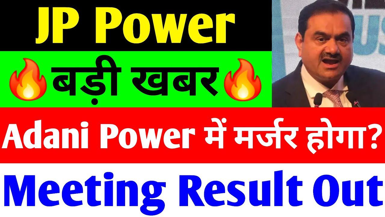 JP Share Latest News 2025: Adani Acquisition Impact and Stock Analysis